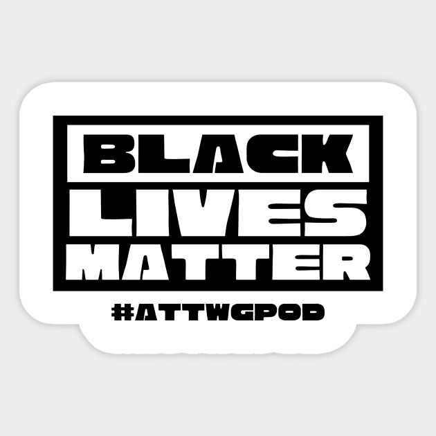 Black Lives Matter Sticker by And Then They Were Gone Podcast